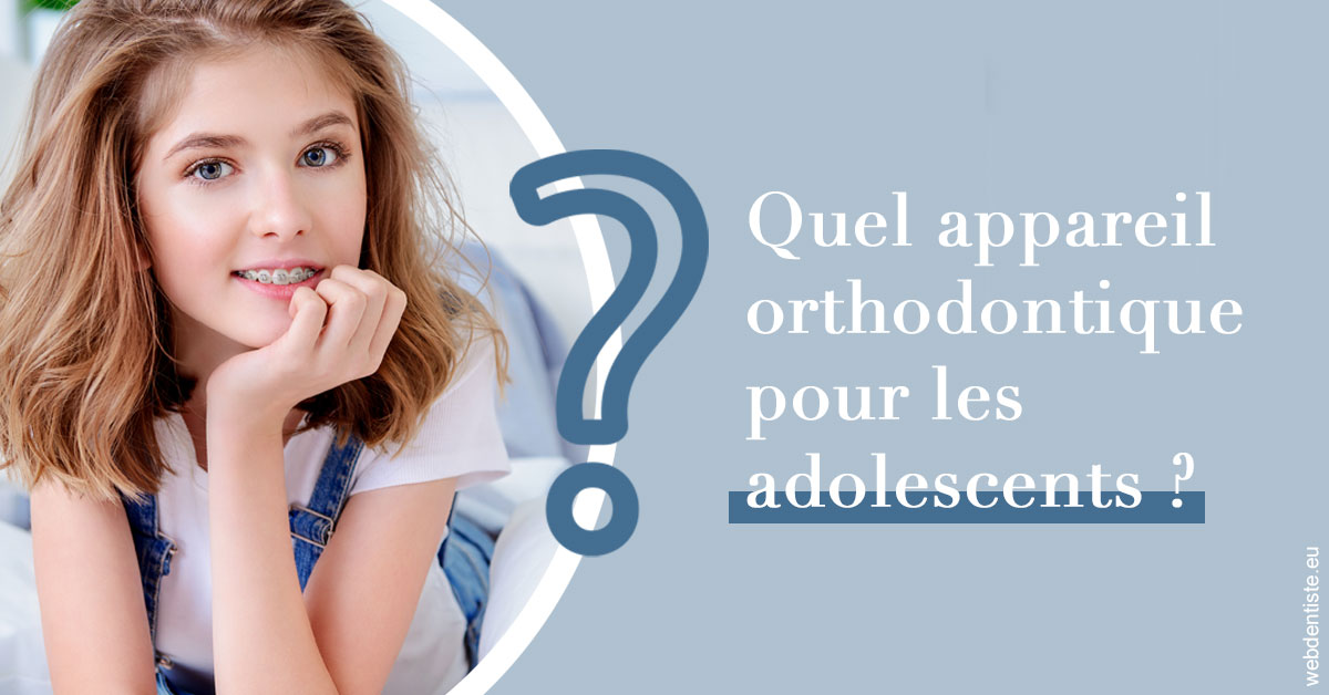 https://www.dentistes-bouaziz.fr/Quel appareil ados 2